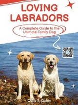 Loving Labradors - Calla S. Quinn