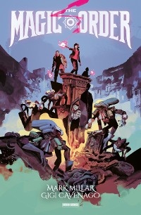 The Magic Order (Band 3) - Mark Millar