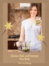 Detox Diet Secrets - Mei Lin Zhang