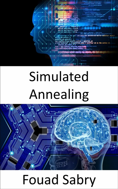 Simulated Annealing -  Fouad Sabry