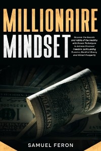 Millionaire Mindset -  Samuel Feron