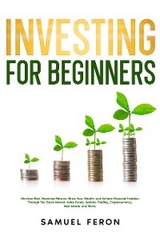 Investing for Beginners -  Samuel Feron