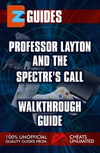 Professor Layton and the Spectre’s Call Puzzle Guide - Cheats Unlimited