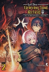 Let This Grieving Soul Retire: Volume 2 (Light Novel) -  Tsukikage