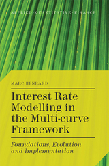 Interest Rate Modelling in the Multi-Curve Framework - M. Henrard