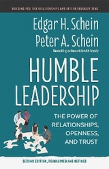 Humble Leadership, Second Edition - Edgar H. Schein, Peter A. Schein