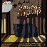 Santa's Slip Up -  Raven Howell