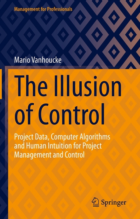 The Illusion of Control - Mario Vanhoucke