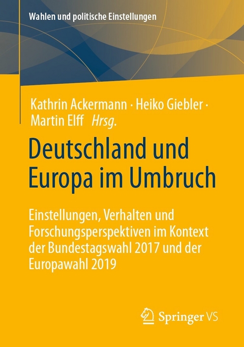 Deutschland und Europa im Umbruch - 