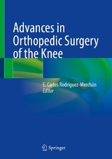 Advances in Orthopedic Surgery of the Knee - 