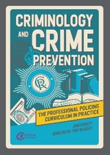 Criminology and Crime Prevention -  James Dickety