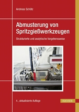 Abmusterung von Spritzgießwerkzeugen - Andreas Schötz