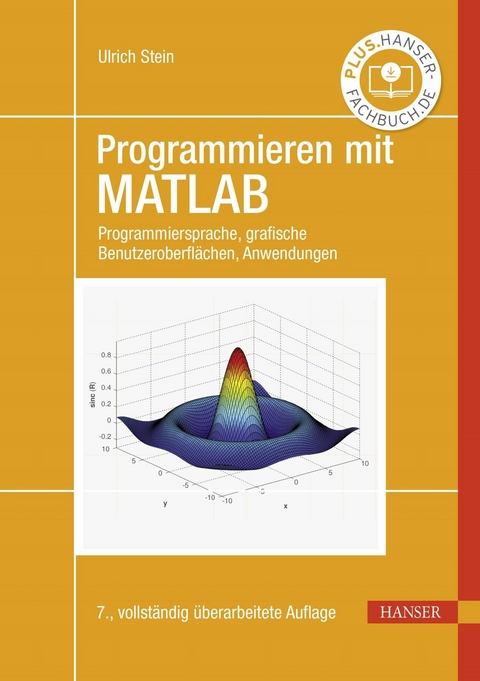 Programmieren mit MATLAB - Ulrich Stein