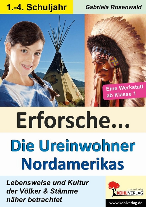 Erforsche Die Ureinwohner Nordamerikas -  Gabriela Rosenwald