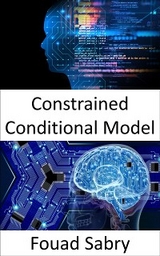 Constrained Conditional Model - Fouad Sabry