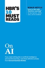 HBR's 10 Must Reads on AI (with bonus article "How to Win with Machine Learning" by Ajay Agrawal, Joshua Gans, and Avi Goldfarb) - Harvard Business Review, Thomas H. Davenport, Marco Iansiti, Tsedal Neeley, Ajay Agrawal