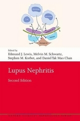 Lupus Nephritis - Lewis, Edmund J.; Schwartz, Melvin M.; Korbet, Stephen M.; Chan, Daniel Tak Mao