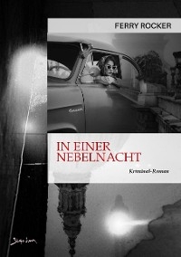 IN EINER NEBELNACHT - Ferry Rocker