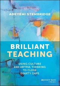 Brilliant Teaching - Adeyemi Stembridge