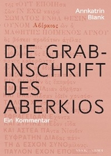 Die Grabinschrift des Aberkios - Annkatrin Blank