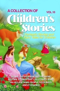 COLLECTION OF CHILDREN'S STORIES -  Lovely Stories