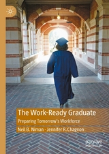 The Work-Ready Graduate -  Neil B. Niman,  Jennifer R. Chagnon