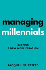 Managing Millennials -  Jacqueline Cripps