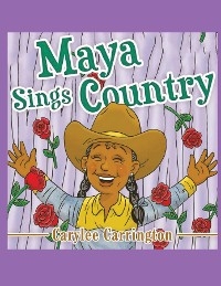 Maya Sings Country -  Carrington