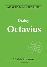 Dialog Octavius - Marcus Minucius Felix