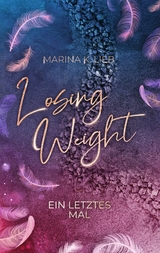 Losing Weight - Marina K. Lieb