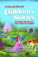 A COLLECTION OF CHILDREN'S STORIES - Lovely Stories