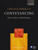 Practical Approach to Conveyancing - Abbey, Robert; Richards, Mark