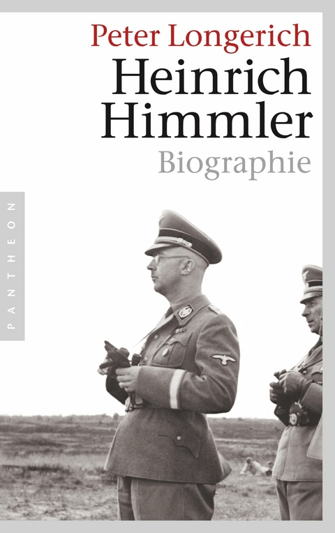 Heinrich Himmler - Peter Longerich