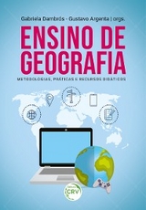 ENSINO DE GEOGRAFIA - Gabriela Dambrós, Gustavo Argenta