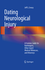 Dating Neurological Injury: - Jeff L. Creasy