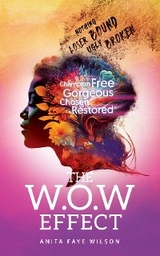 W.O.W. Effect -  Anita Faye Wilson