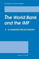 World Bank and the IMF -  Jacques Polak