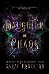 Daughter of Chaos -  Sarah Edgerton