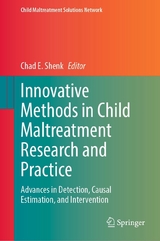 Innovative Methods in Child Maltreatment Research and Practice - 