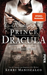 Hunting Prince Dracula -  Kerri Maniscalco