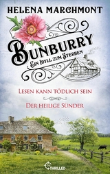 Bunburry - Ein Idyll zum Sterben - Helena Marchmont