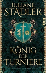 König der Turniere -  Juliane Stadler