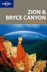 Lonely Planet Zion & Bryce Canyon National Parks - Lonely Planet; Benson, Sara; Dunford, Lisa; McCarthy, Carolyn