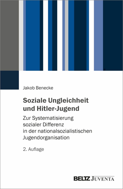 Soziale Ungleichheit und Hitler-Jugend -  Jakob Benecke