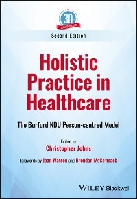 Holistic Practice in Healthcare -  Christopher Johns