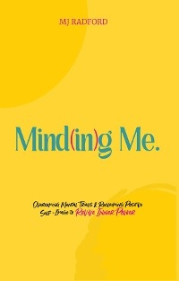 Mind(in)g Me - MJ Radford