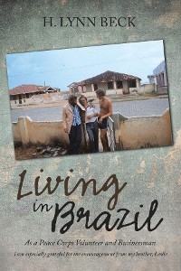 Living in Brazil - H. Lynn Beck