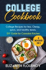 College Cookbook (2 Books in 1) - Elizabeth Flournoy