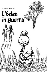 L'Eden in guerra - Laura Lampronti