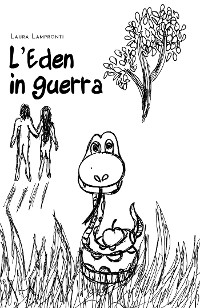 L'Eden in guerra - Laura Lampronti